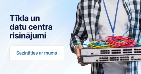 Tīkla un datu centru risinājumi